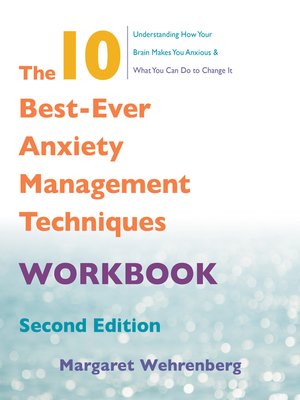 cover image of The 10 Best-Ever Anxiety Management Techniques Workbook (Second)